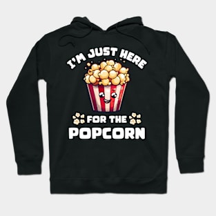 I'm Just Here for the Popcorn Hoodie